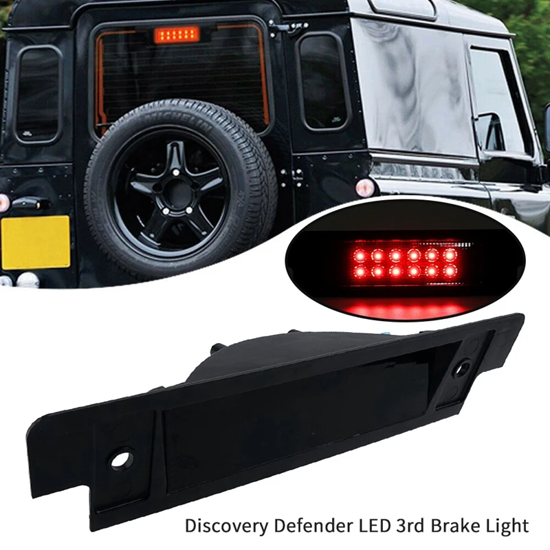 Третият стоп е Подходящ за Land Rover Discovery и Defender 90/110 LED 3-та Стоп-сигнал с високо монтиране на Стоп-сигнал XFK100290